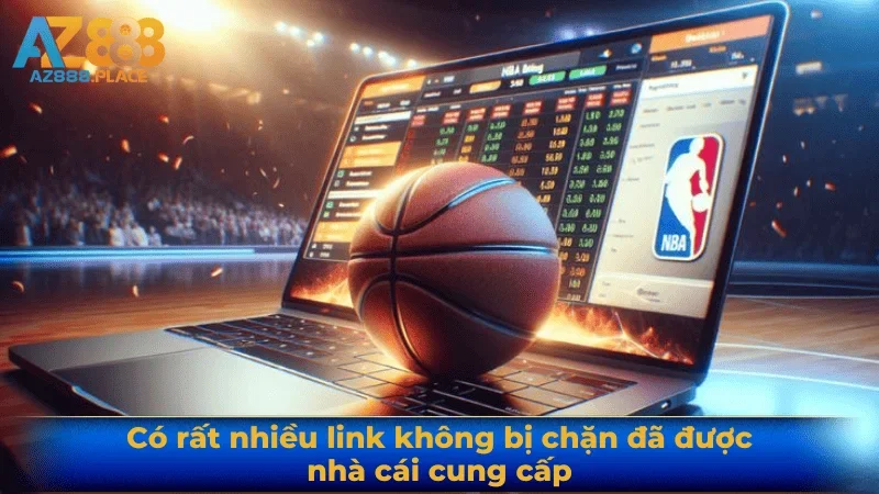 Có rất nhiều link không bị chặn đã được nhà cái cung cấp